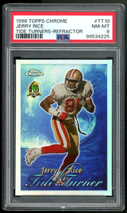 1996 TOPPS CHROME #TT10 JERRY RICE TIDE TURNERS - REFRACTOR PSA 8