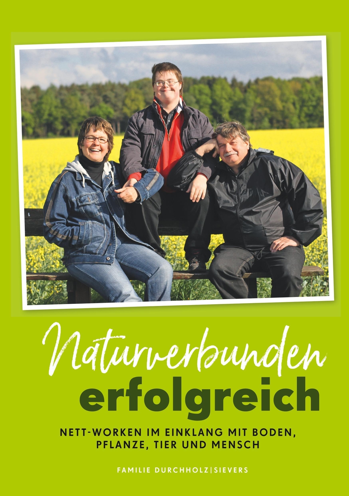 Thumbnail - Naturverbunden Erfolgreich | Erika Sievers (u. A.) | Taschenbuch |