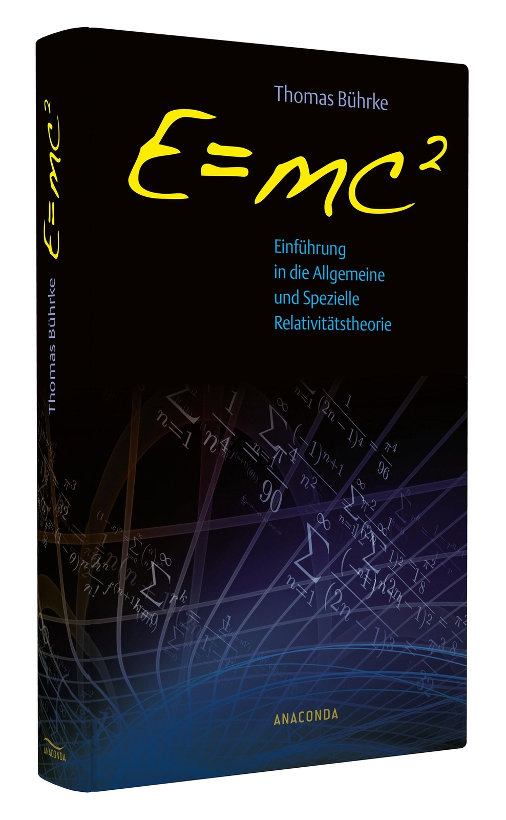 Thumbnail - E=mc2 - Einführung In Die Allgemeine Und Spezielle Relativitätstheorie