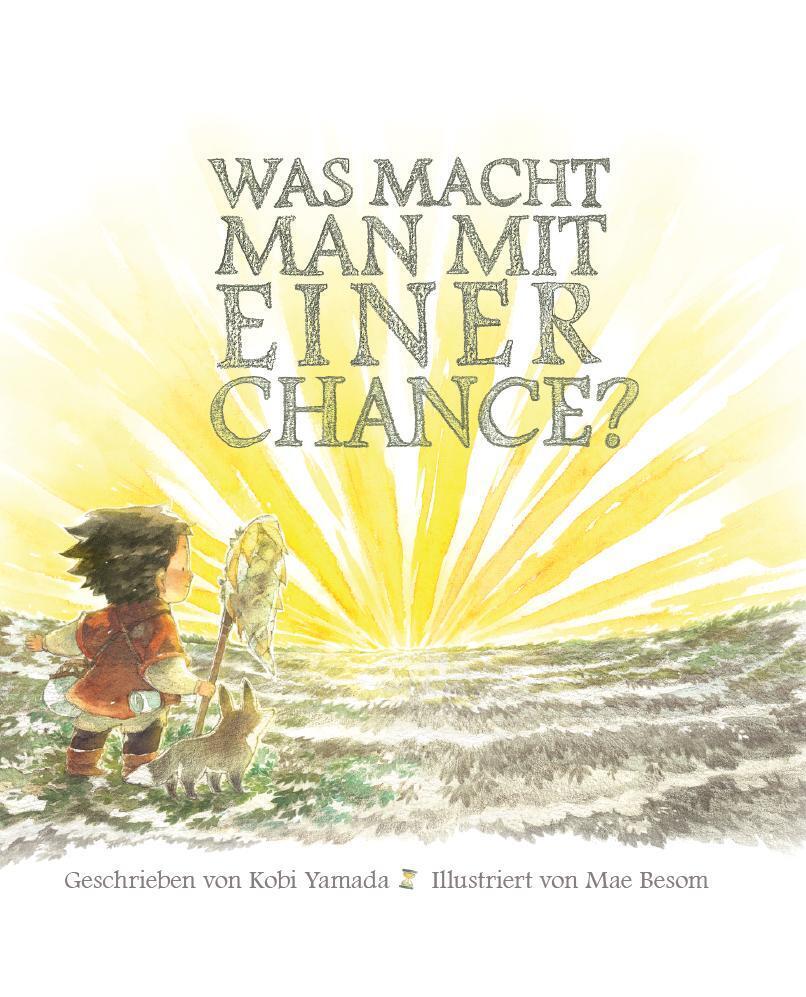 Thumbnail - Was Macht Man Mit Einer Chance? | Kobi Yamada | Buch | 40 S. | Deutsch