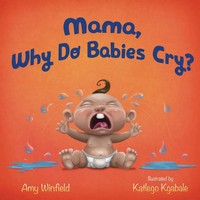 Amy Winfield | Mama, Why Do Babies Cry? | Taschenbuch | Englisch (2015)