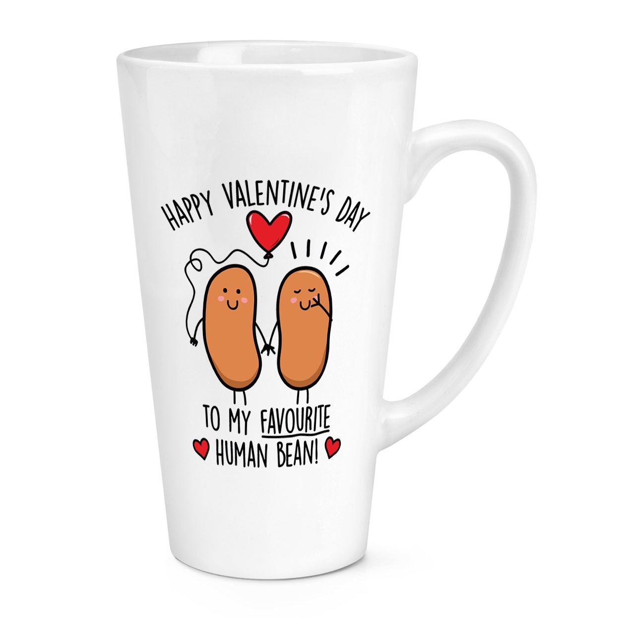 Happy Valentines Day To My Favourite Human Bean 17oz Large Latte Mug Cup Love
