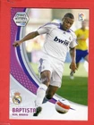 MEGACRACKS 2007-2008 -Panini Card- 176 Bis - BAPTISTA - REAL MADRID