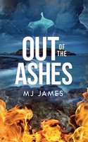 Out Of The Ashes M. J. James Taschenbuch Kartoniert / Broschiert Englisch 2019