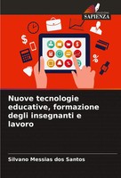 Nuove Tecnologie Educative, Formazione Degli Insegnanti E Lavoro Santos Buch