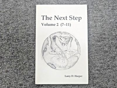 The Next Step Volume 2 (7-11) Larry D. Harper, The Elijah Project, Rare OOP