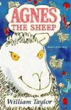 Agnes the Sheep (Andre Deutsch Children's Books) By William Tayl