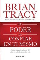 El Poder De Confiar En Ti Mismo Brian Tracy Taschenbuch Spanisch 2025