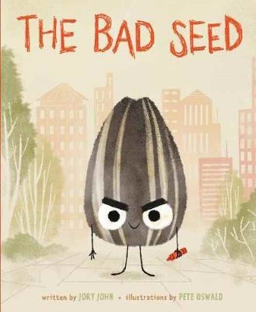 The Bad Seed by Jory John (Hardback Book)