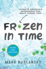 Mark Kurlansky Frozen in Time (Adapted for Young Readers (Paperback) (US IMPORT)