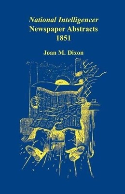 Joan M Dixon National Intelligencer Newspaper Abstracts, (Paperback) (UK IMPORT)
