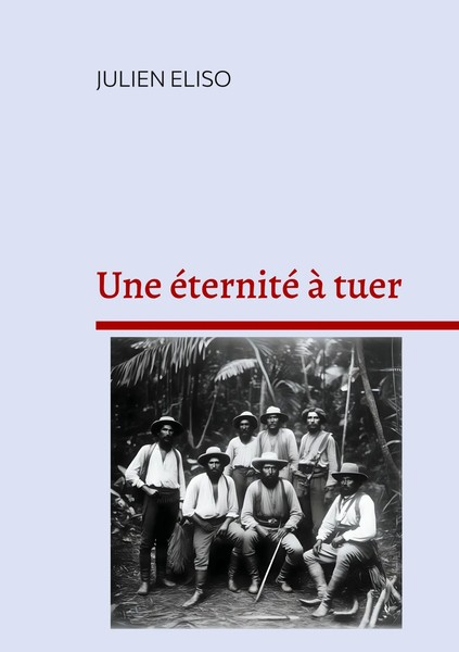 Julien Eliso | Une éTernité à Tuer | Taschenbuch | FranzöSisch (2024)-image