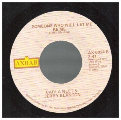 Carla Neet & Jerry Blanton Someone Who Will Let Me Be/Restless Woman, Restless