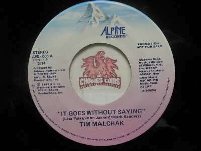 Tim Malchak   It Goes Without Saying / Same, 45 RPM VG (8J)