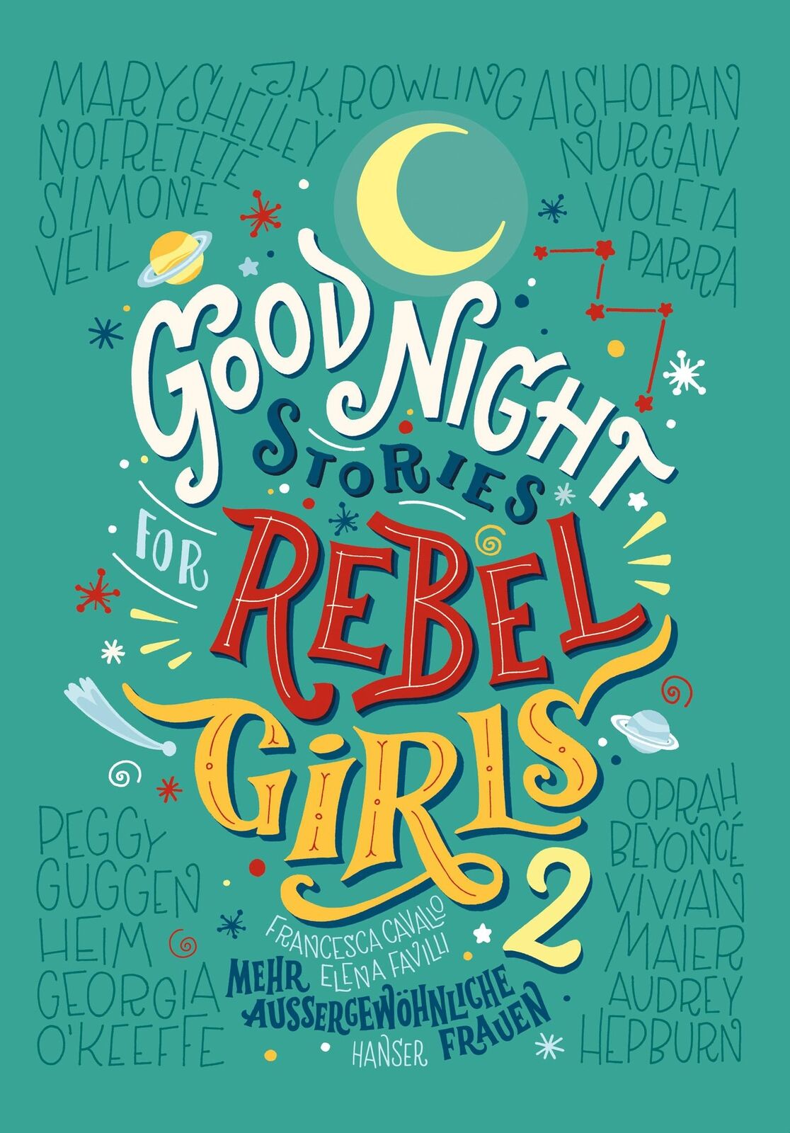 Thumbnail - Good Night Stories For Rebel Girls 2 | Favilli, Elena | Cavallo,