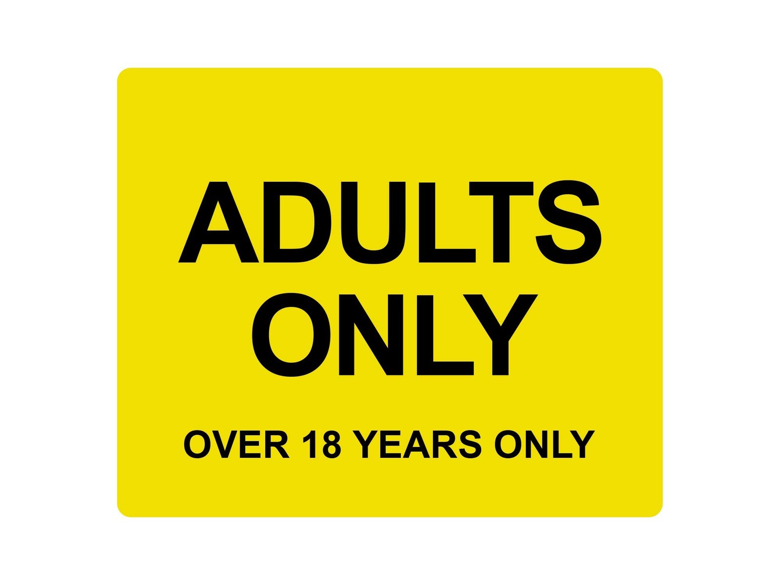 Yellow Aluminium 18+ Adults Only Sign – Self Adhesive Door Wall Plaque 120x100mm