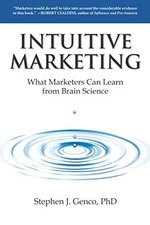 Intuitive Marketing: What Marketers..., Genco, Stephen 
