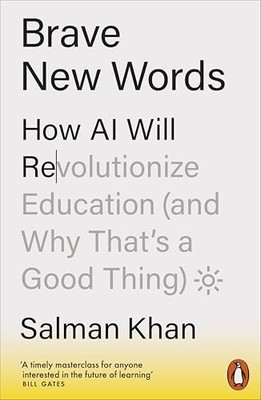 Brave New Words: How AI Will Revolutioni... by Khan, Salman Paperback / softback
