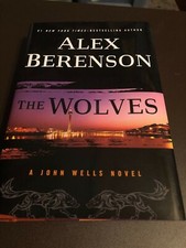 The John Wells: The Wolves 10 by Alex Berenson (2016, Hardcover)1ST ED EXCELLENT