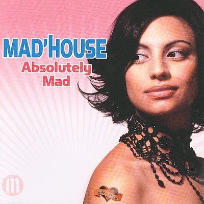 Absolutely Mad [Radikal] by Mad'House (Madonna cover act) (CD, Oct-2002, ...