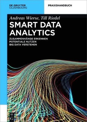 Smart Data Analytics by Andreas Wierse, Till Riedel - 9783110461848