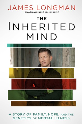 #ad #ad The Inherited Mind: A Story of Family Hope and the Genetics of Mental Illness $18.79