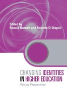 Changing Identities In Higher Education Voicing Perspectives Barnett (U. A.)