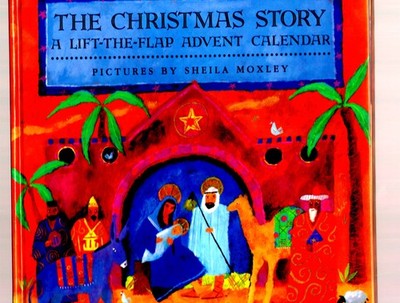 The Christmas Story: A Lift-the-Flap Advent Calendar - hardcover Moxley, She...