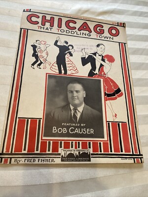 Vtg Sheet Music Chicago That Todd ling Town 1922 Featured by Bob Causer