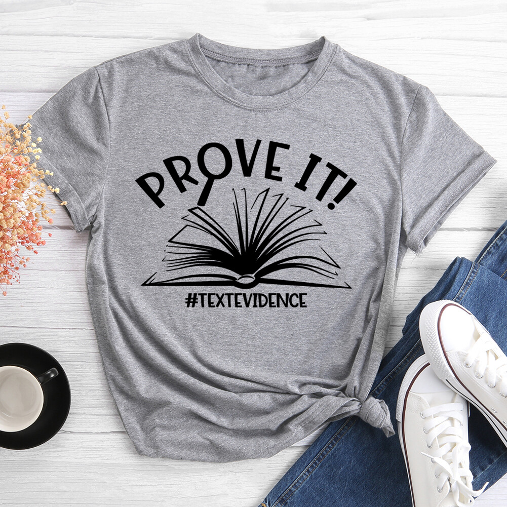 Teacher Shirt Women's Reading Book Graphic Tee - Prove It Text Evidence Funny Teacher Apparel - View #7