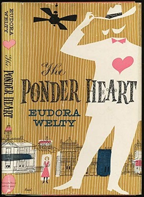THE PONDER HEART By Eudora Welty - Hardcover *Excellent Condition*