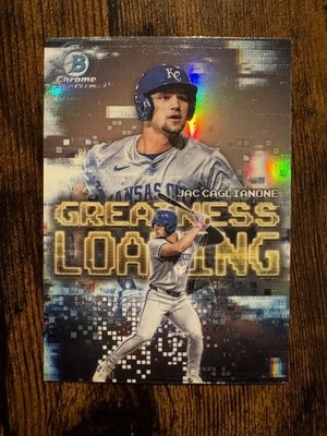 2025 Bowman Chrome Jac Caglianone Greatness Loading GL-21 Kansas City Royals RC