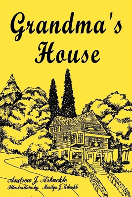 Andrew J. Arbuckle | Grandma's House | Taschenbuch | Englisch (2011)
