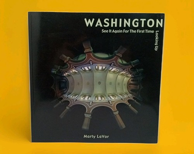 #ad Signed Washington DC: See It Again for the First Time Looking Up by Marty LaVor $14.44