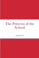 Angela Brazil | The Princess Of The School | Taschenbuch | Englisch (2022)