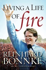 Living a Life of Fire: An Autobiography by Reinhard Bonnke Hardback Book The