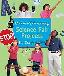 Prize-Winning Science Fair Projects for Curious Kids von... | Buch | Zustand gut