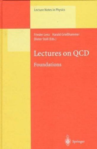 Lecture Notes in Physics Ser.: Lectures on QCD by Dieter Stoll, F. Lenz ...