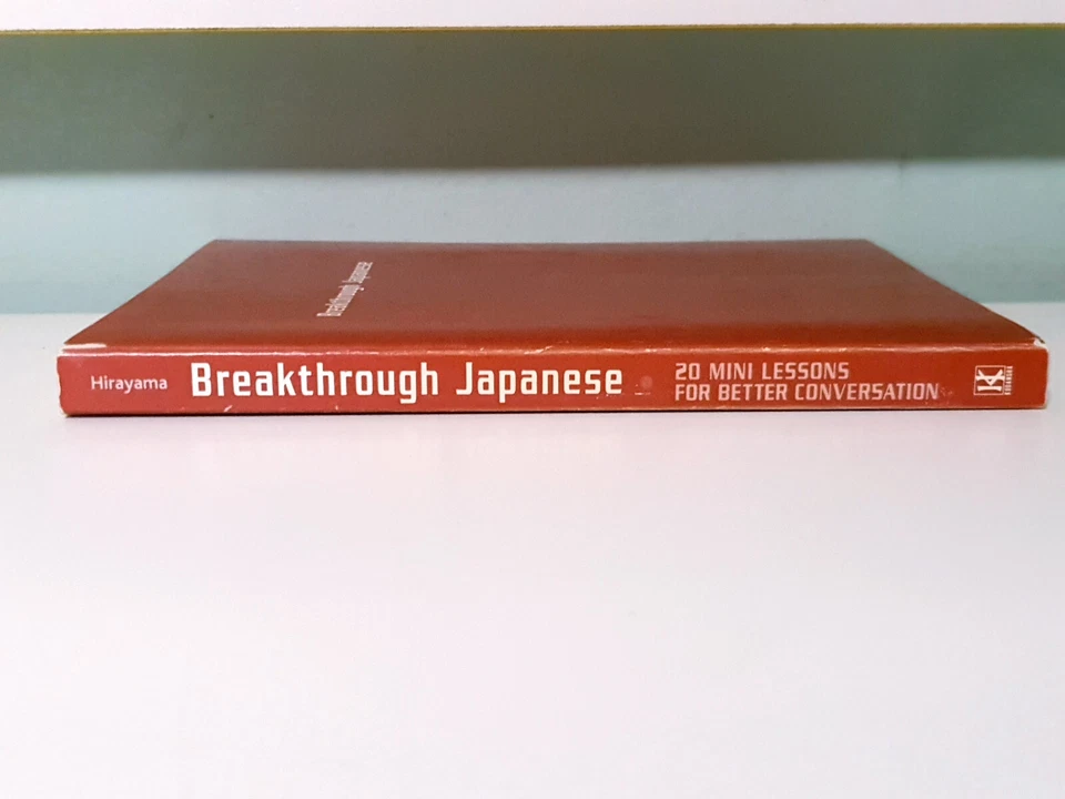 Breathrough Japanese: 20 Mini Lessons for Better Conversation by Hitomi Hirayama - Image 3 of 3