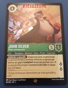 ⭐ Lorcana Ch. 1 ⭐ JOHN SILVER - Pirate extraterrestre - FOIL ⭐ 82/204 NM FR 🇨🇵