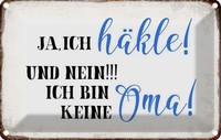 Blechschild 12X18 Cm Ja Ich Zitat HäKle Und Bin Keine Oma Opa Spruch Deko Gesche