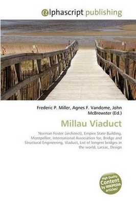 Frederic P Miller Agnes F Vandome John Mc Millau Viaduct (Paperback) (UK IMPORT)