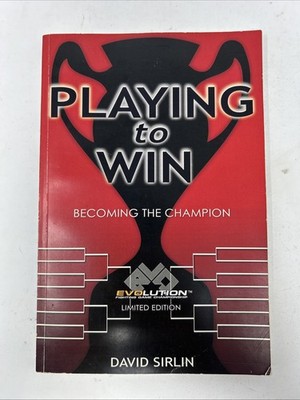 Playing to Win: Becoming the Champion   David Sirlin   SIGNED Ldt Ed #60/100