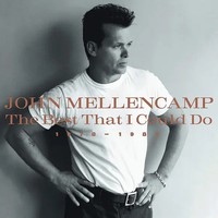 The Best That I Could Do 1978-1988 (2Lp)(Limited Edt) | John Mellencamp | 2018