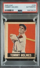 TOMMY HOLMES PSA Authentic 1948 LEAF BASEBALL #133 ROOKIE CARD RC SP RARE . rookie card picture