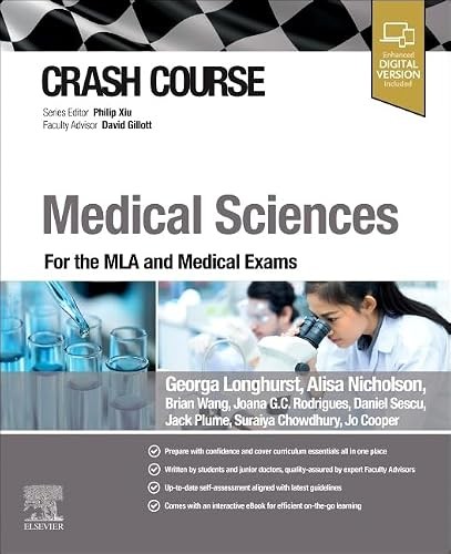 Crash Course Medical Sciences: For the MLA and Medical Exams by Georga Longhurs