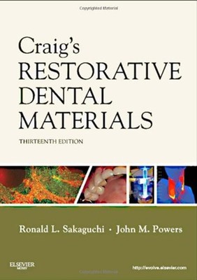 Craig's Restorative Dental Materials John M., Sakaguchi, Ronald L