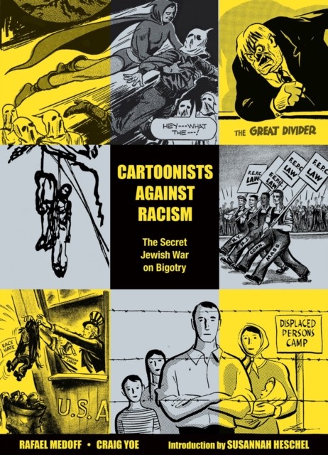 Cartoonists Against Racism The Secret Jewish War on by Rafael Medoff PAPERBACK - Image 4