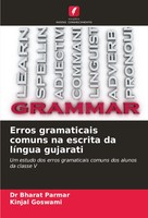 Bharat Parmar (U. A.) | Erros Gramaticais Comuns Na Escrita Da LíNgua Gujarati