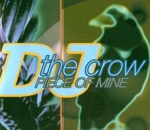 Piece of Mine von DJ the Crow | CD | Zustand sehr gut